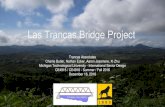 Las Trancas Bridge Projectdwatkins/idesign09/2016... · Final Design Flexible Steel Buried Bridge Reduces Live Loads Spread footings Natural river bottom Lightweight materials Low