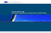 Luxembourg Private Equity Investment Vehicles€¦ · This brochure has been prepared jointly by the Luxembourg Bankers’ Association (ABBL) and the Association of the Luxembourg