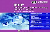 Foreign Trade Policy - CA Study...Government of India Foreign Trade Policy 2015-2020 [5 year Policy & Annual Updation] Ministry of Commerce and Industry DGFT Handbook-1 CBEC RBI STATE