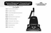 PowerSteamer Powerbrush PowerLifter Powerbrush€¦ · Before you clean 1. Plan activities to give your carpet time to dry. 2. Move furniture to another area if cleaning an entire