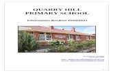 QUARRY HILL PRIMARY SCHOOL...We offer a quality Outside School Hours Care facility through Camp Australia, both before school (6.45am-8.50am) and after school (3.30 – 6.00pm) in