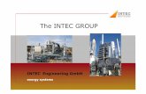 The INTEC GROUP - AHK Philippinen · with heat transfer by thermal oil, steam or hot gas Capacity range: up to 100 MW Fuels like bark, wood chips, production waste, fines, sanding