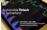 Sustainable Fintech in Switzerland 1.Trends in FinTech 2.Deep Dive to Sustainable Digital Finance 3.WhySwitzerland