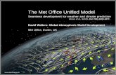 The Met Office Unified Model - CPO HOMEcpo.noaa.gov/sites/cpo/MAPP/Webinars/2017/09-29-16/Walters.pdf · The Met Office Unified Model Seamless development for weather and climate