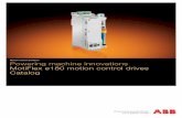 ABB - Motion control products Powering machine innovations … literature/17268_MotiFlex_e180... · 2015-05-19 · We at ABB have designed our motion control solutions to ... globally