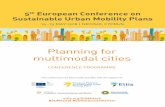 Planning for multimodal cities · gastronomic tradition. Modern and historic, the ... cities”, looking at the various transport modes, their integration, and combined mobility solutions