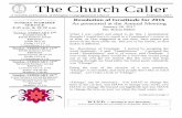 The Church Caller 17 Caller... · 2019-10-02 · 1 Corinthians 3.1-9 Sunday, FEBRUARY 19TH SEVENTH SUNDAY AFTER EPIPHANY Leviticus 19.1-2, 9-18 Psalm 119.33-40 Matthew 5.38-48 Sunday,