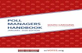 POLL MANAGERS HANDBOOK - South Carolina State Election Commission · 2020-03-24 · The State Election Commission is responsible for providing poll manager training materials (7-13-72).