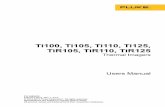 Ti100, Ti105, Ti110, Ti125, TiR105, TiR110, TiR125 · 1 Introduction The Fluke Ti100, Ti105, Ti110, Ti125, TiR105, TiR110, and TiR125 Thermal Imagers (the Product or Imager) are handheld,