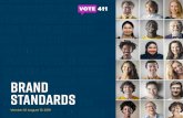 BRAND STANDARDS - League of Women Voters · Our Logo VOTE Brand Standards For more information or questions regarding our brand please contact us at communicationslwvorg 4 OUR LOGO