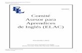 Comité Asesor para Aprendices de Inglés (ELAC)€¦ · 2. Informar a los padres acerca de las varias facetas del Plan Maestro EL, de modo que puedan tomar decisiones informadas