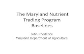 Maryland’s Nutrient Trading Program...Nutrient Tracking Tool NutrientNet Operations Chesapeake Bay Watershed Model Spatial Info NTT - APEX •The NTT application specifically arrays
