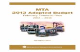 MTA 2013 Adopted Budgetweb.mta.info/mta/budget/pdf/Adopted_Budget_Feb_Financial_Plan2013-16.pdf2013 Adopted Budget, February Financial Plan 2013‐2016 are in a searchable format and