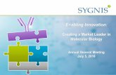 20180705 SYGNIS AGM Presentation ENG final · 7/5/2018  · 2 Disclaimer This document is intended for prospective investors, partners and media audiences and no statements made here