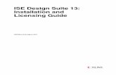 UG631, ISE Design Suite 11: Installation, Licensing, and ...€¦ · Chapter 1: Download and Installation (13.2) Select Xilinx Products to Install The following figure shows the screen