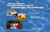Water Sector Coordinating Council Strategic Roadmap€¦ · The roadmap content is the result of two meetings held by members of the WSCC Strategic Planning Working Group (SPWG).
