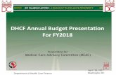 DHCF Annual Budget Presentation For FY2018...FY16 Expenditures FY17 Budgeted Amount FY18 Budget Request Inpatient Hospital 247.79 250.78 210.29 Nursing Facilities 233.91 280.89 275.48