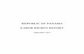 REPUBLIC OF PANAMA LABOR RIGHTS REPORT - DOL · Panama’s legal and administrative frameworks for protecting internationally recognized labor rights are presented in Section Two