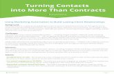 Turning Contacts into More Than Contracts… · delivering demand generation and content marketing services to some of the world’s leading organisations. The agency consists of