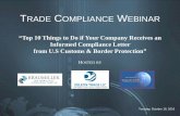 “Top 10 Things to Do if Your Company Receives an Informed ...Oct 18, 2016  · U.S. Customs Compliance Consultants. D. ELEON. T. RADE. LLC. U.S. Customs Compliance Consultants. About
