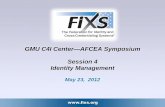 GMU C4I Center AFCEA Symposium Session 4 Identity …c4i.gmu.edu/eventsInfo/reviews/2012/pdfs/AFCEA-2012-Mestrovich.pdfFigure 1: ICAM Conceptual Diagram . FICAM Targets Figure 11: