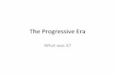 The$Progressive$Era - Spring Grove Area School District• To get rid of the progressive Roosevelt, party bosses got him elected as vice president, a position with little power at