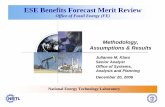 ESE Benefits Forecast Merit Review - Energy · The Office of Fossil Energy’s Research Portfolio • Benefits Methodology • Baseline Forecast − Input assumptions − “With