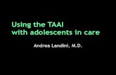 TAAI with adolescents in care - IASA with... · Fatima – History from the TAAI • At 7, Fatima is moved to a facility for children out of home with Alex. • There, she “felt