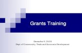 Grants Training - Office of Financial Management...11 Objectives of this Training n Distinguish Grants from other agreements such as contracts, loans and interagency agreements. n