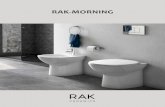 RAK-MORNING · 2020-03-19 · RAK-MORNING Un’altra idea dagli esperti della ceramica. In RAK Ceramics siamo conosciuti per l’ampia gamma di prodotto e per l’abilita’ di fornire