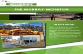 THE MURRAY MONITOR€¦ · Geo-fencing contains the remotely controlled dozer in a designated area. MURRAY PUSHES FURTHER INTO MINE ... east of Perth in the Swan Valley area, in 2012.