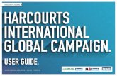 HARCOURTS INTERNATIONAL GLOB AL CAMP AIGN ......and Facebook covers. Harcourts are committed to innovative technology to stay connected with all demographics of clients worldwide.