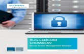 RUGGEDCOM CROSSBOW Brochure...meters or process control, condition monitoring IEDs, and other host computer/servers. This ability of CROSSBOW to provide secure RBAC remote access to