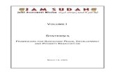 Joint Assessment Mission (JAM) Sudan Volume I: Synthesis, … · 2018-08-03 · Acknowledgements The Sudan Joint Assessment Mission (JAM) was carried out jointly by the World Bank