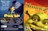 Shrek 2 - Sony Playstation 2 - Manual - gamesdatabase · Place the Shrek 2'" disc on the disc tray with the label pointing up. Press the Open button again and the disc tray will close.