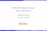 IRISA/D5 Thematic Seminar [.5em] Source classification · Transcription tasks are addressed using hidden Markov acoustic models (HMM) with Gaussian observation probabilities. For