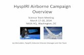 HyspIRI Airborne Campaign Overview · and/or deposition of alluvial sediment. 3) Distinguish between weathering and hydrothermal alteration processes in alluvial fans deriving sediment