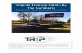 Virginia Transportation By The Numbers · The health and future growth of Virginia’s economy is riding on its transportation system. Each year, $497 billion in goods are shipped