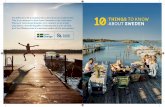 This is an attempt to boil down Sweden to ten vital facts ... · It’s difficult to fit a country into a brochure as small as this. This is an attempt to boil down Sweden to ten