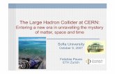 The Large Hadron Collider at CERN€¦ · Start-up of the Large Hadronup of the Large Hadron Collider (Collider (LHC) in 2008, one of the largest and truly) in 2008, one of the largest