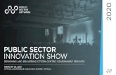 PUBLIC SECTOR INNOVATION SHOW · public sector innovation show 2020 public sector innovation show. designing and delivering citizen-centric government services. february 25, 2020