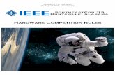 Hardware Competition Rules - IEEE · 2018-09-02 · SUBJECT TO CHANGE 31 August 2018, Version 1.2 3 2019 SoutheastCon Hardware Competition Rules “First 50 … Next 50” I. Introduction