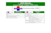Skill Sheets Community CPR- Adult, Child, Infant CPR/AED...Adult, Child, Infant CPR/AED Community CPR Community CPR Community CPR . 30 Compressions: Use 2 hands, give 30 chest compres-sions,