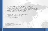 TOWARD TOKYO 2020 · Contract Award Step 3 Step 2 Step 1. L2012 PROCUREMENT SUSTAINABLE GLOBAL RESOURCES LTD 12 Sustainable Sourcing Code: 6.3 The Supplier shall comply with any procurement,