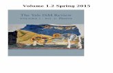 Volume 1.2 Spring 2015...Editorial V1.2 By | Volume 1.2 Spring 2015 Our spring issue of The Yale ISM Review is devoted to the Passion of Jesus Christ. In it we have collected examples