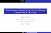 Electromagnetic Modeling for Lidar and Landsat remote sensing …web.eecs.umich.edu/~lep/lidar_optical_talk_2014.pdf · 2014-05-06 · Pierce Electromagnetic Modeling. Motivation