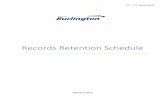 Records Retention Schedule - Burlington · Office Responsible for Retention and Disposition of Original Records . The department, service area or particular role that has ownership