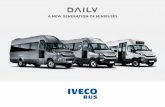 A NEW GENERATION OF MINIBUSES - Iveco · ThE MINIBUS ThAT GIVES ThE MAxIMUM READY FOR ANYTHING . The Daily Minibus offers a complete range in terms of size, engine capacity and customisation.