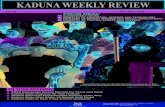 KADUNA WEEKLY REVIEW - Kaduna Stateentrepreneurship and employments through film production there by helping to further reduce social ... Shehu Idris during the Zaria Durbar. Speaking