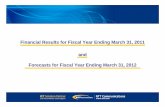 Financial Results for Fiscal Year Ending March 31, …...voice, video and web conferencing • Provide globally unified communication service that combines voice, video and web conferencing